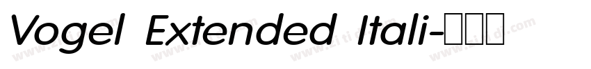 Vogel Extended Itali字体转换